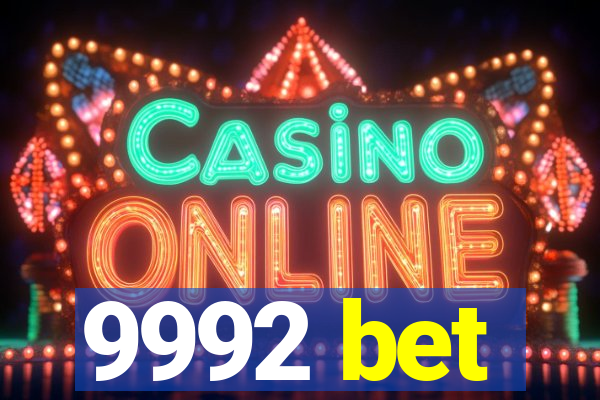 9992 bet