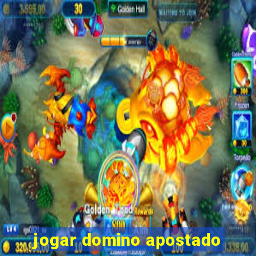 jogar domino apostado