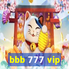 bbb 777 vip