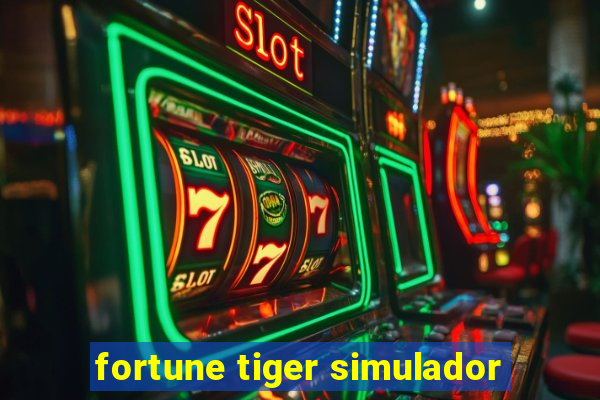 fortune tiger simulador