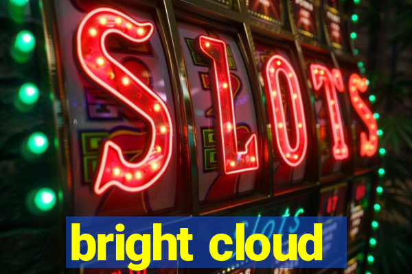 bright cloud