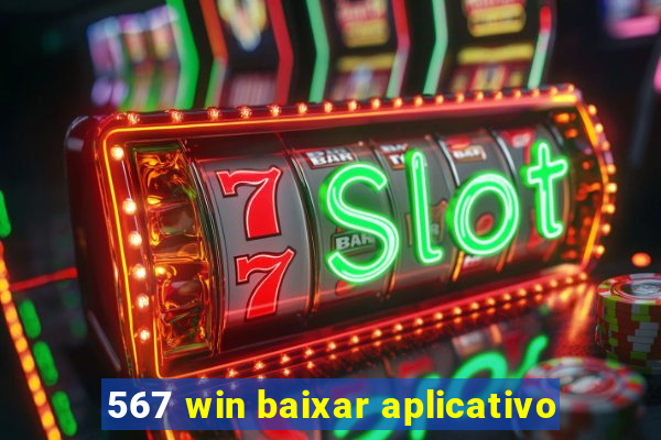 567 win baixar aplicativo