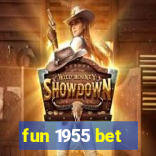 fun 1955 bet