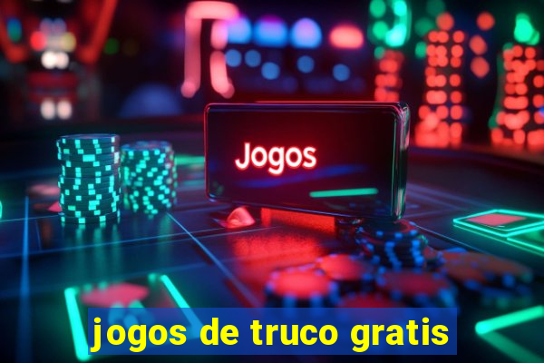 jogos de truco gratis