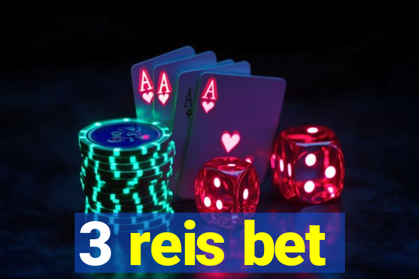 3 reis bet