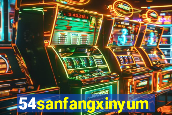 54sanfangxinyuming.com