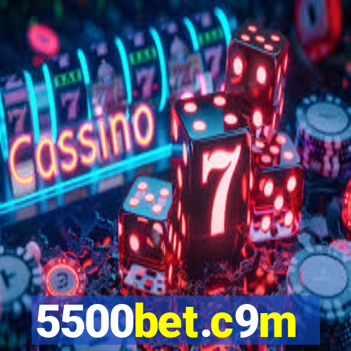 5500bet.c9m