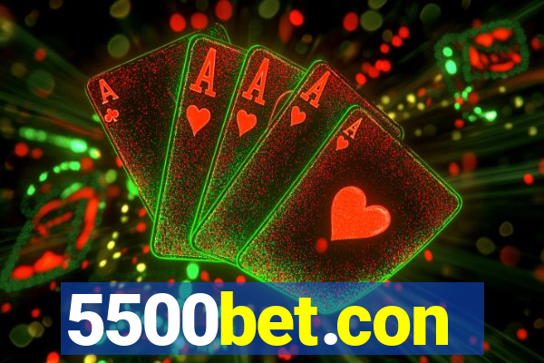 5500bet.con