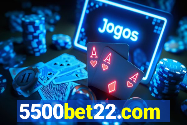 5500bet22.com