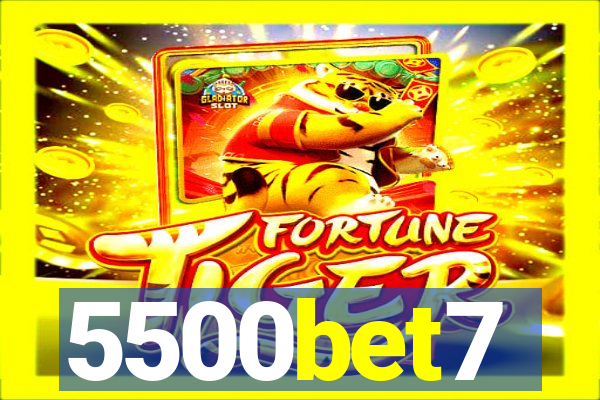 5500bet7