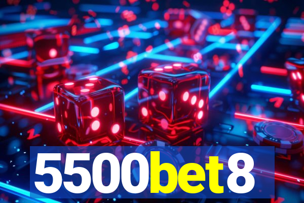5500bet8