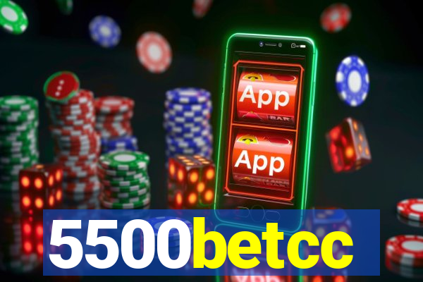 5500betcc