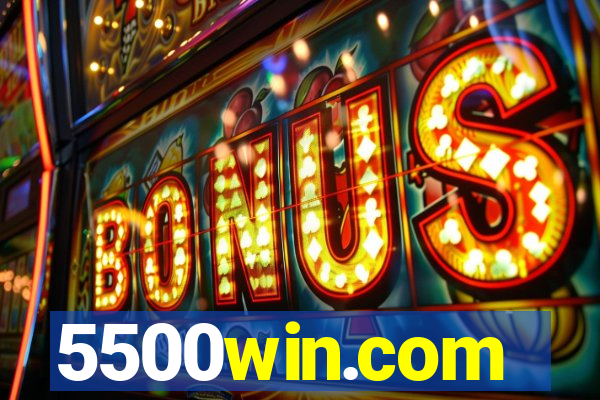 5500win.com
