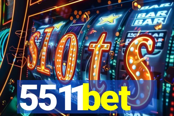 5511bet