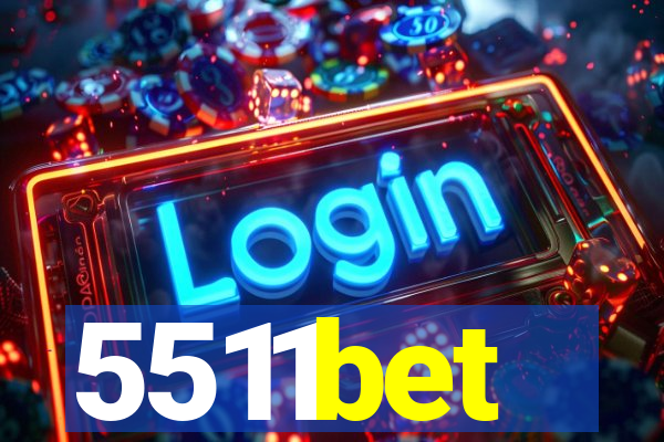 5511bet