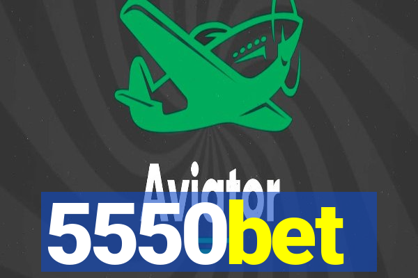5550bet