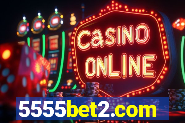 5555bet2.com