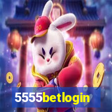 5555betlogin