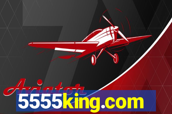 5555king.com