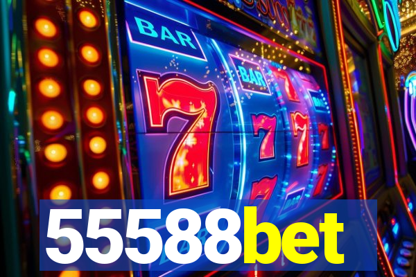 55588bet