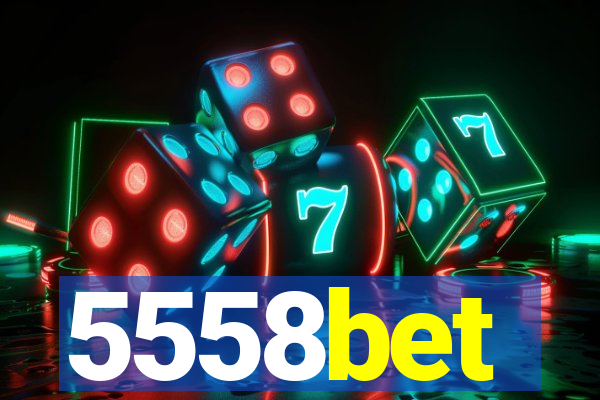 5558bet