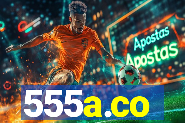 555a.co