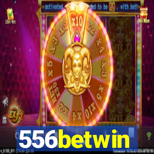 556betwin