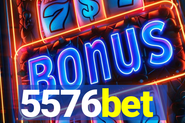 5576bet