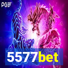 5577bet