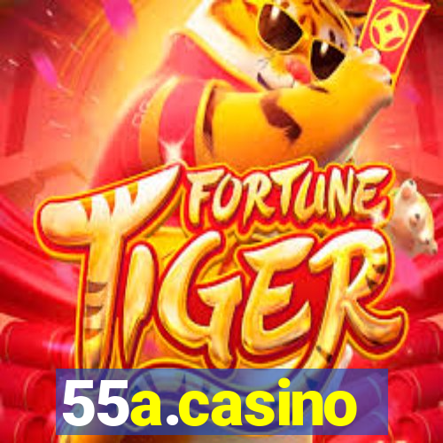 55a.casino