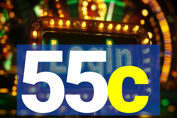 55c