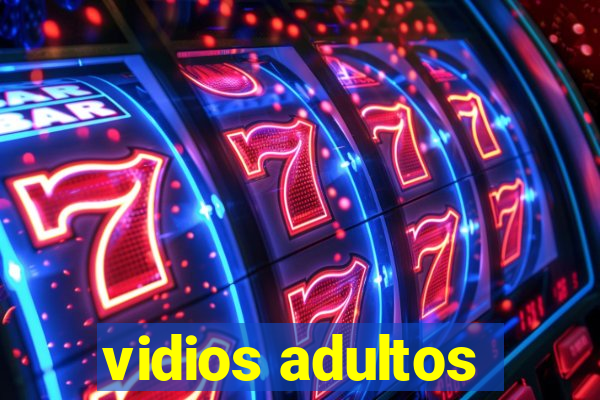 vidios adultos