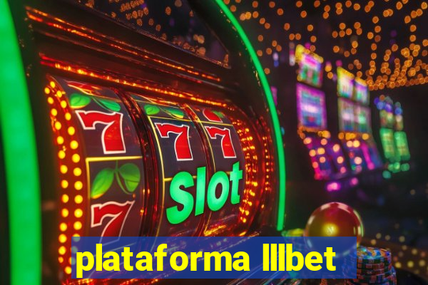 plataforma lllbet