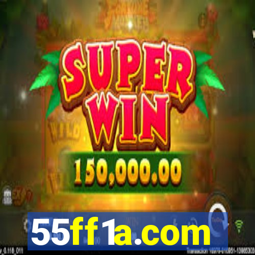 55ff1a.com
