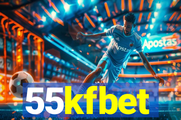 55kfbet