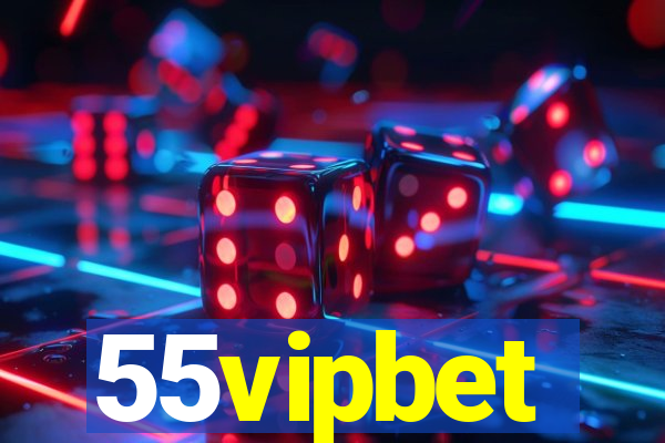 55vipbet