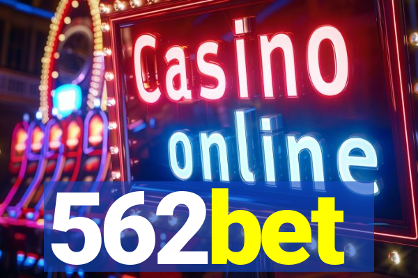 562bet