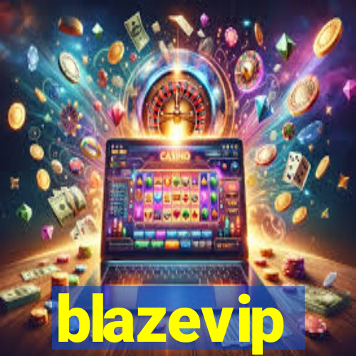 blazevip