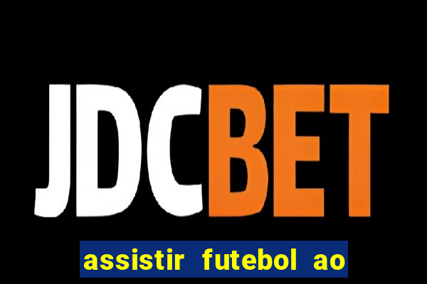 assistir futebol ao vivo rmc