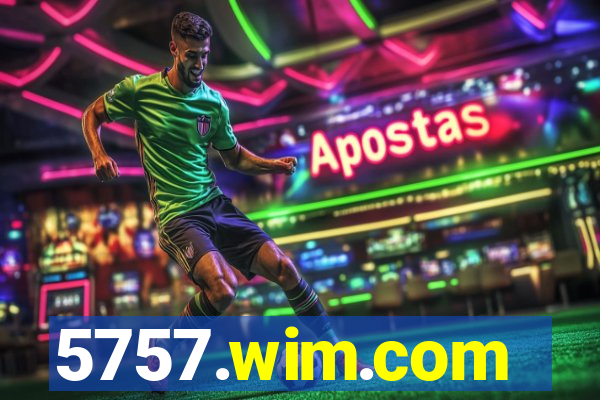 5757.wim.com