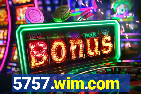5757.wim.com