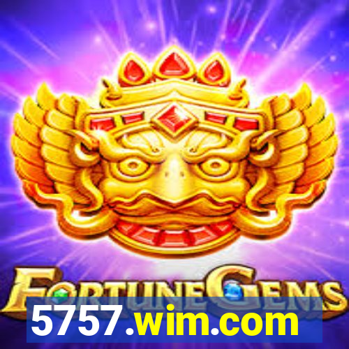 5757.wim.com
