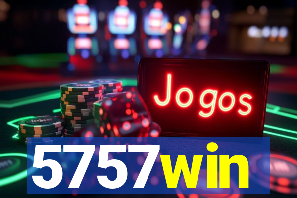 5757win