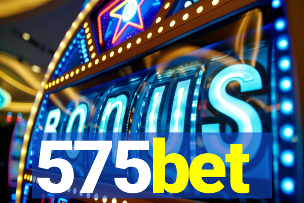 575bet