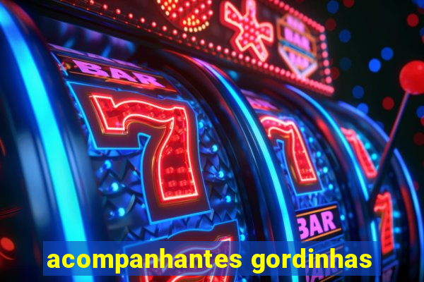 acompanhantes gordinhas