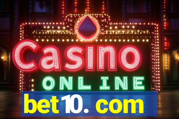 bet10. com