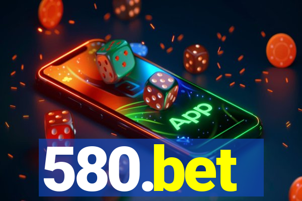 580.bet