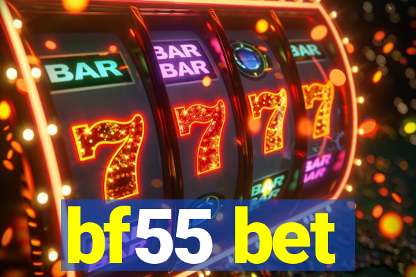 bf55 bet