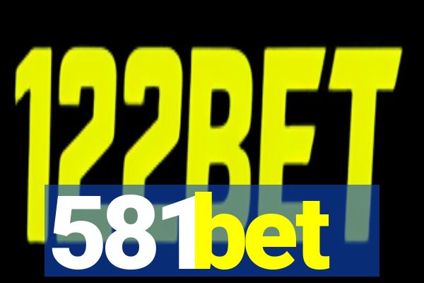 581bet