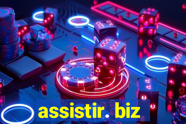 assistir. biz